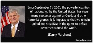 Since September 11, 2001, the powerful coalition of nations, led by ...