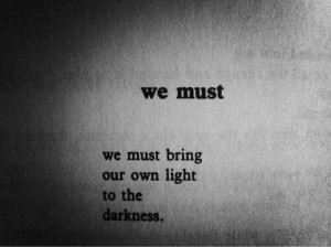 photography light Black and White quotes b&w darkness