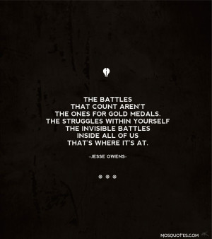 Best Inspirational Quotes The battles that count aren’t the ones for ...