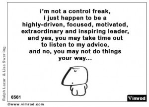 How to Control a Control Freak