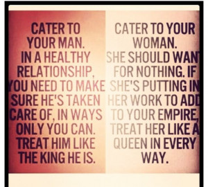 Quotes and sayings : cater to : him : her