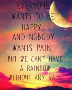 most popular tags for this image include quotes rainbow pain happy