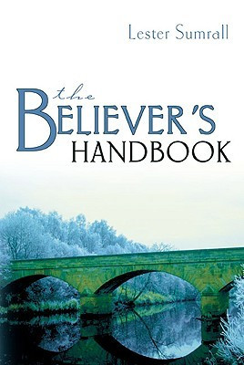 Start by marking “The Believer's Handbook” as Want to Read: