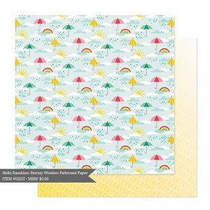 Hello Sunshine Stormy Weather