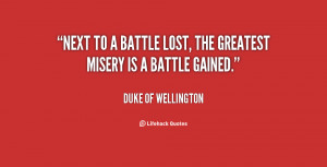 quote-Duke-of-Wellington-next-to-a-battle-lost-the-greatest-84211.png