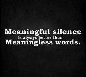 Meaningless Words - Meaningless, Cool, Meaningful, New, Quote, Saying ...