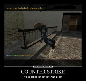 Fuentes de Información - Desmotivaciones Counter-Strike [Muchas]