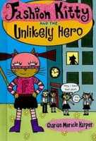 ... by marking “Fashion Kitty and the Unlikely Hero” as Want to Read
