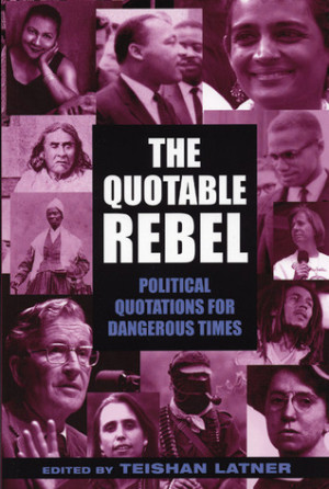 Start by marking “The Quotable Rebel: Political Quotations for ...