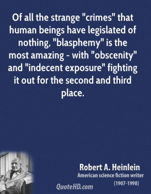 Robert A. Heinlein Quotes