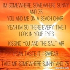 Sunny and 75~Joe Nichols (one of my new favorite songs!) More