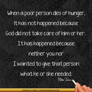 ... of hunger it has not happened because god did not take care of him or