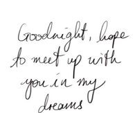 Goodnight See You In My Dreams