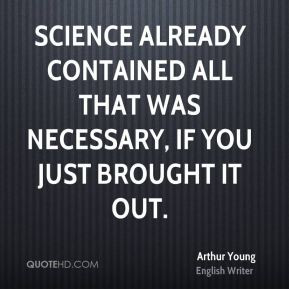 Arthur Young Top Quotes