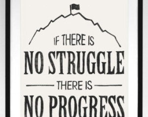No Struggle, No Progress / Quote fr om Frederick Douglass - 8x10 Art ...
