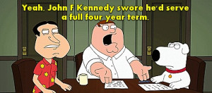 funny animation family guy peter griffin jfk quagmire John F. Kennedy ...
