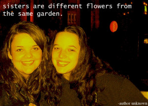 Sister Quotes For Pictures Gallery: Sister Quotes Flowers From Garden