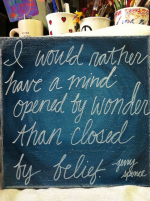 MIND OPENED by WONDER. Gerry Spence Quote on by peaceofmyart, $20.00
