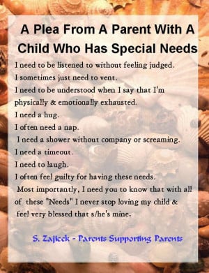 What many parent with special needs, need.