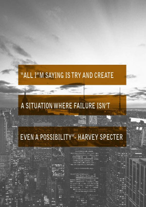 Harvey Specter Suits Quotes...