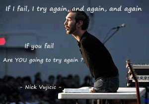 NIck Vujicic Quote