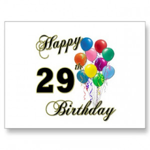 29th Birthday Funny Happy 29th birthday casey!