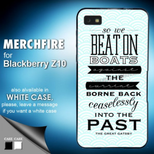 TM 424 The Great Gatsby quotes Blackberry Z10 Case