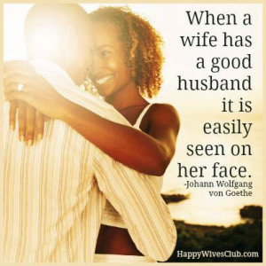 When A Wife Has A Good Husband