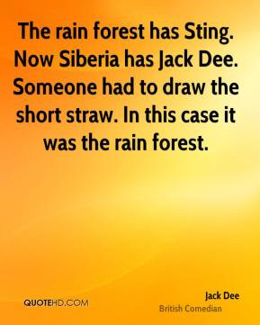 Jack Dee - The rain forest has Sting. Now Siberia has Jack Dee ...