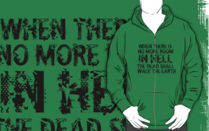 geekchicprints › Portfolio › Zombie Walking Living Dead Quote