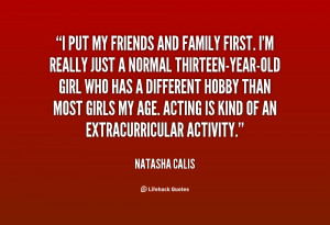 quote-Natasha-Calis-i-put-my-friends-and-family-first-125908.png
