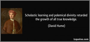 Scholastic learning and polemical divinity retarded the growth of all ...