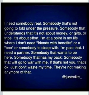 Need someone real