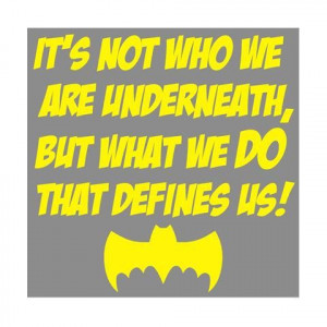 ... What We DO That Defines Us Batman Superhero Quote Wall Sticker Decal
