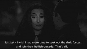 Addams Family Morticia Quotes
