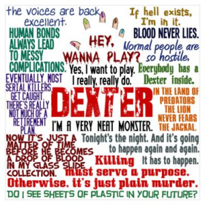 CafePress > Wall Art > Posters > Best Dexter Quotes Poster