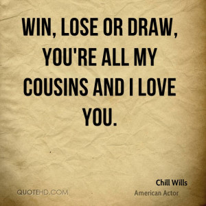 Chill Wills Quotes