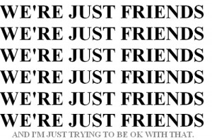 Just Friends Quotes Tumblr 'they are just friends',