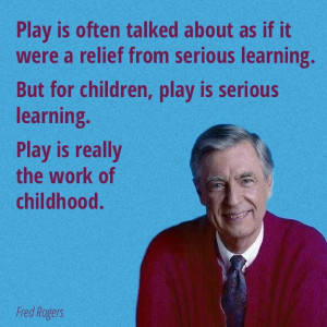 Mr Rogers was a wise man: