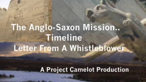 The Anglo Saxon Mission - The Timeline - Letter from a Whistleblower