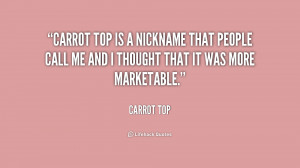 quote-Carrot-Top-carrot-top-is-a-nickname-that-people-220991.png