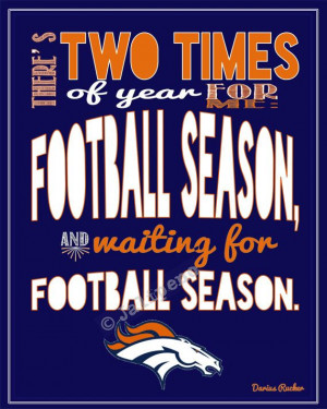 Denver Broncos Football Season Darius Rucker Quote INSTANT DOWNLOAD ...