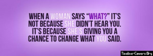 Woman What Quote Facebook Cover