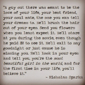 Back > Quotes For > Nicholas Sparks Quotes About Love