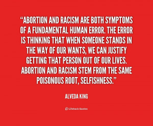 quote-Alveda-King-abortion-and-racism-are-both-symptoms-of-190080.png