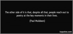 More Paul Muldoon Quotes