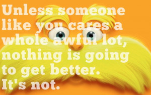 the+lorax+quote.jpg