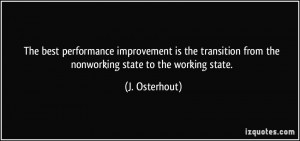 The best performance improvement is the transition from the nonworking ...