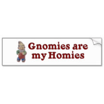 Gnome Sayings