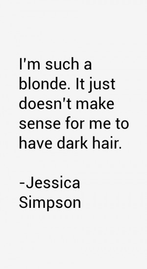 Jessica Simpson Quotes